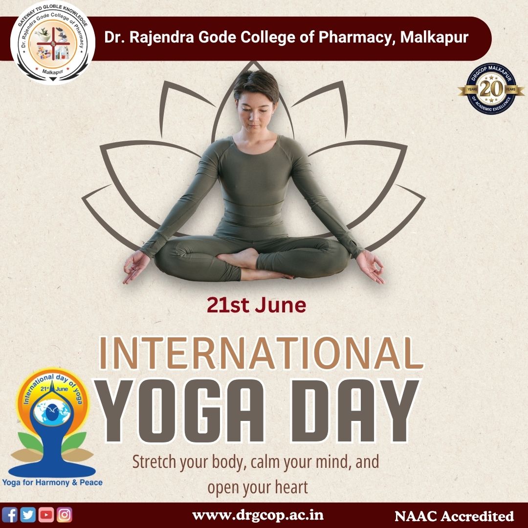 डॉ. राजेंद्र गोडे फार्मसी  महाविद्यालय येथे आंतरराष्ट्रीय योग दिन साजरा करण्यात  आला