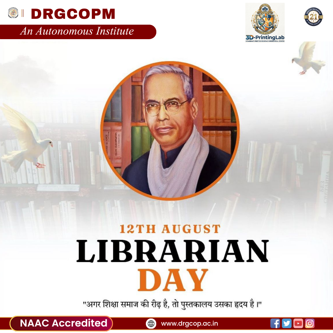 National Librarian’s Day was celebrated on August 12th to mark the birth anniversary of Padma Shri Dr. S. R. Ranganathan, the Father of Library Science in India