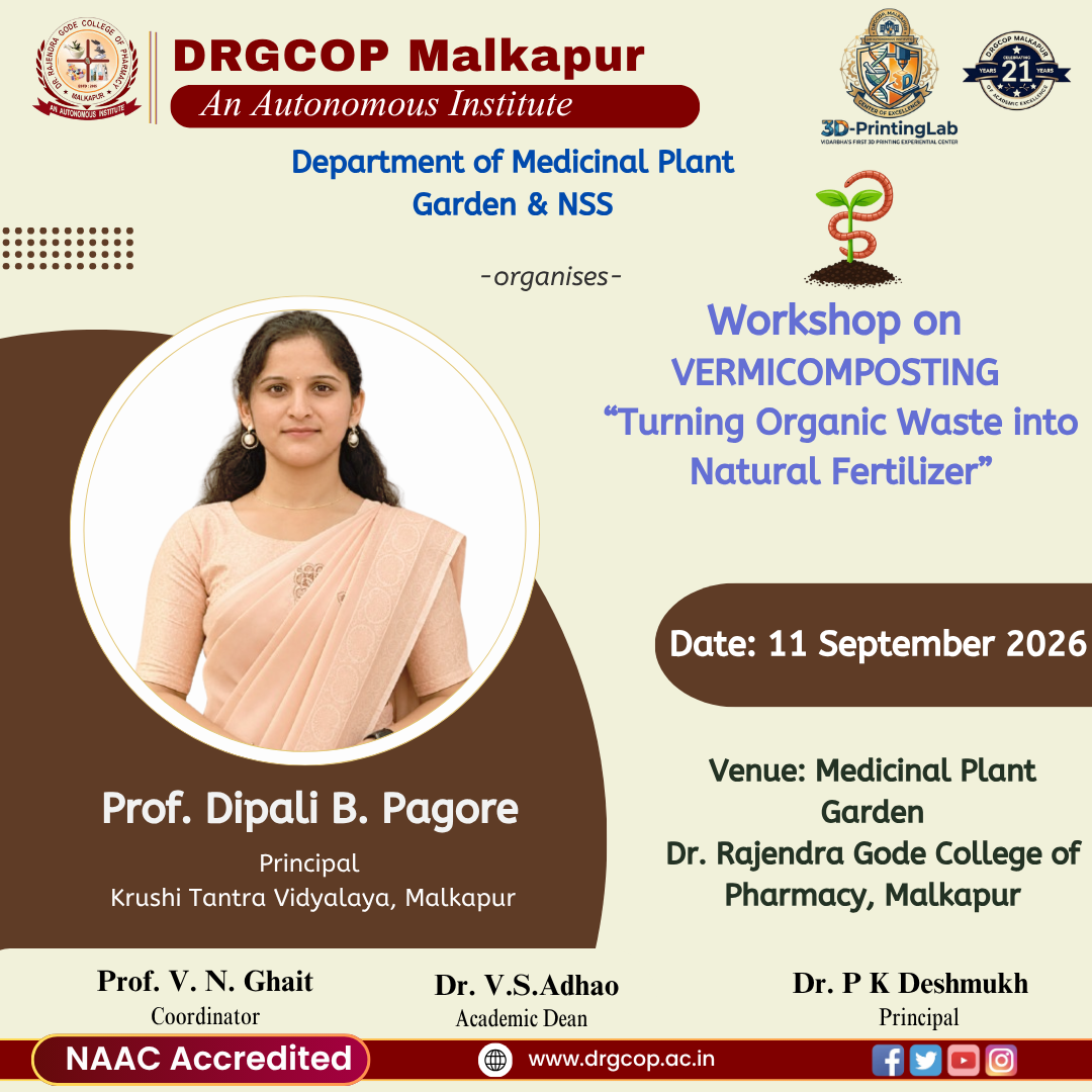 डॉ. राजेंद्र गोडे कॉलेज ऑफ फार्मसी, मलकापूर येथे गांडूळ खत निर्मिती कार्यशाळा उत्साहात संपन्न